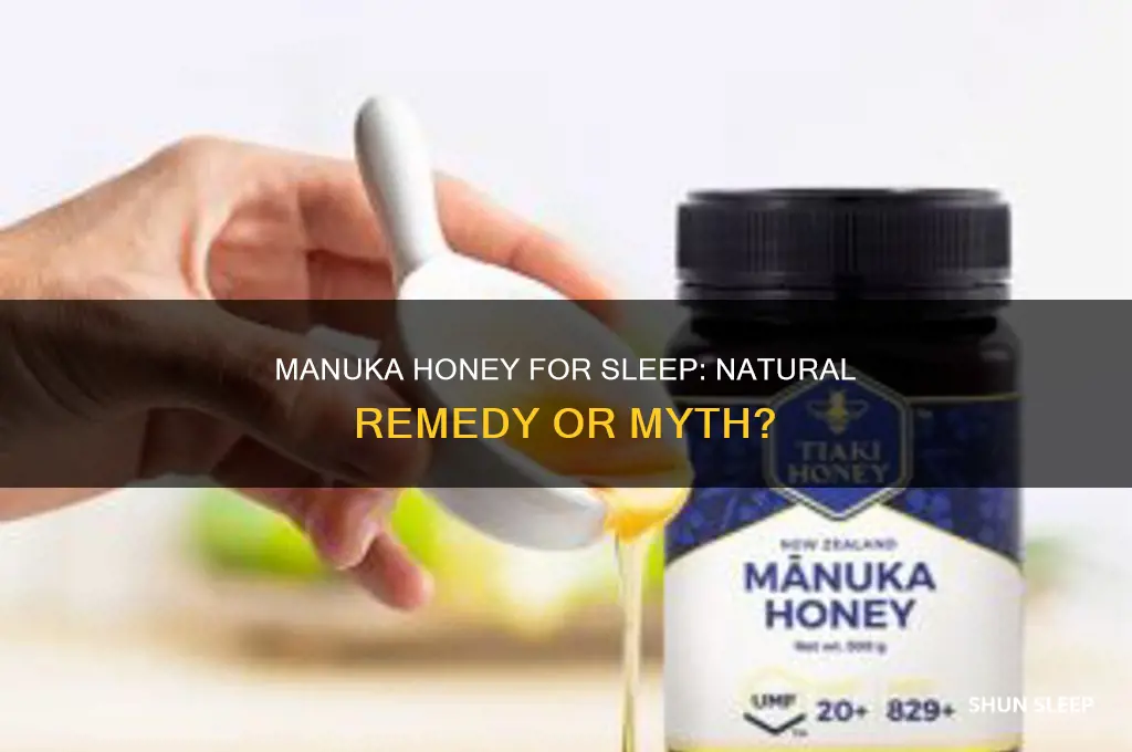 does manuka honey help you sleep