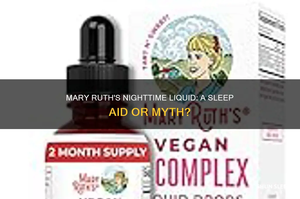 does mary ruths nightime liquid help you sleep