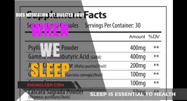 Does Medication Lose Effectiveness While We Sleep? Exploring Digestion and Absorption