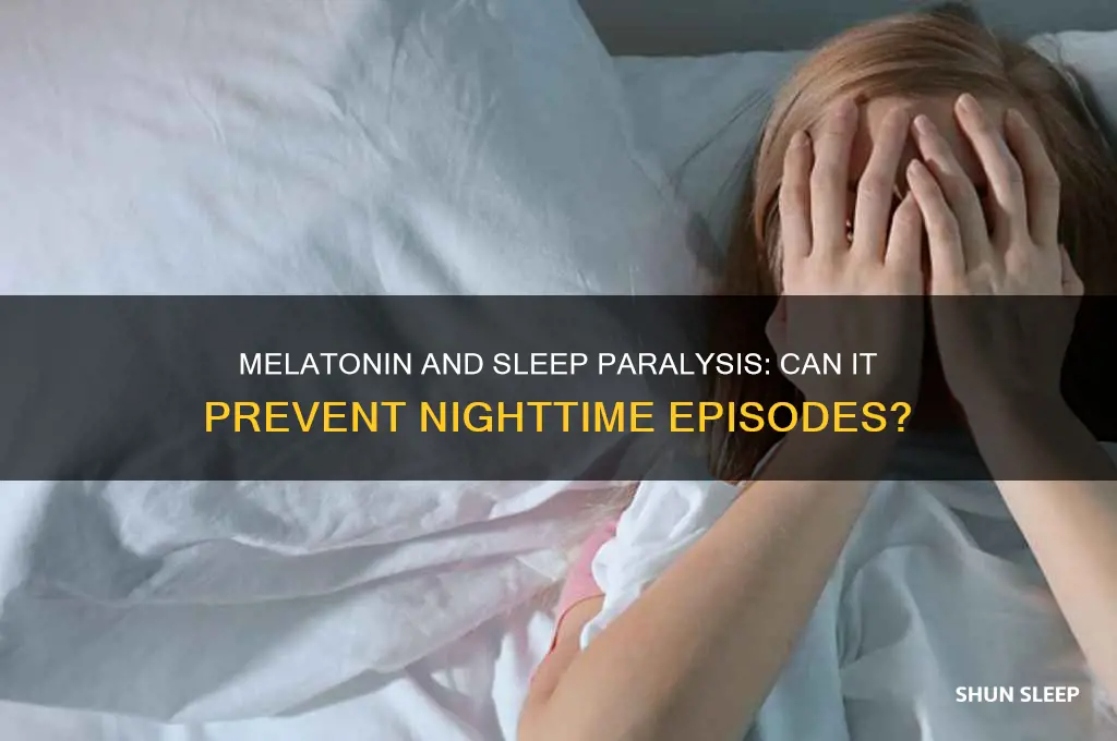 does melatonin help prevent sleep paralysis