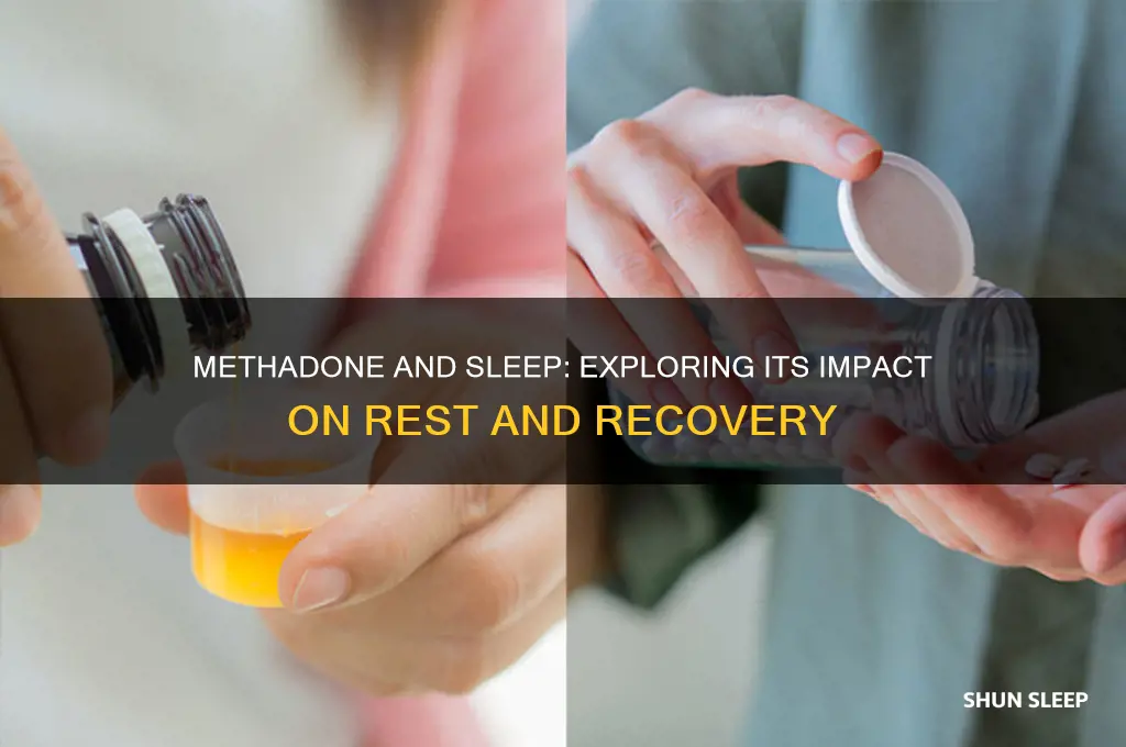 does methadone help you sleep