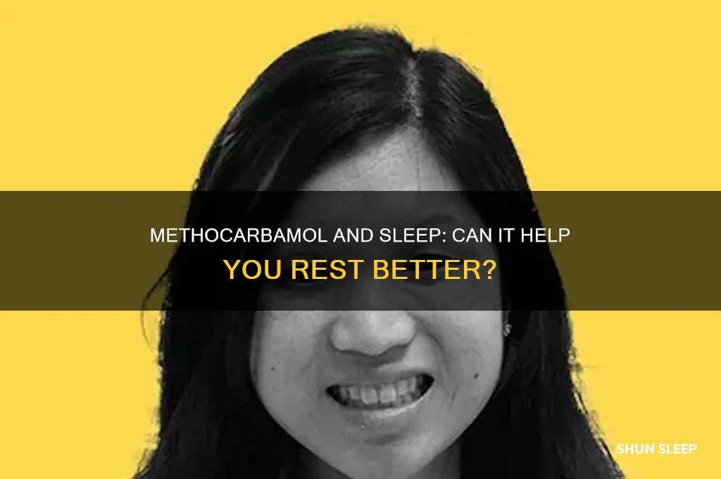 does methocarbamol help you sleep