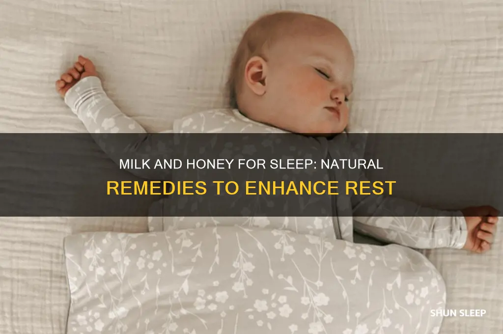 does milk and honey help sleep