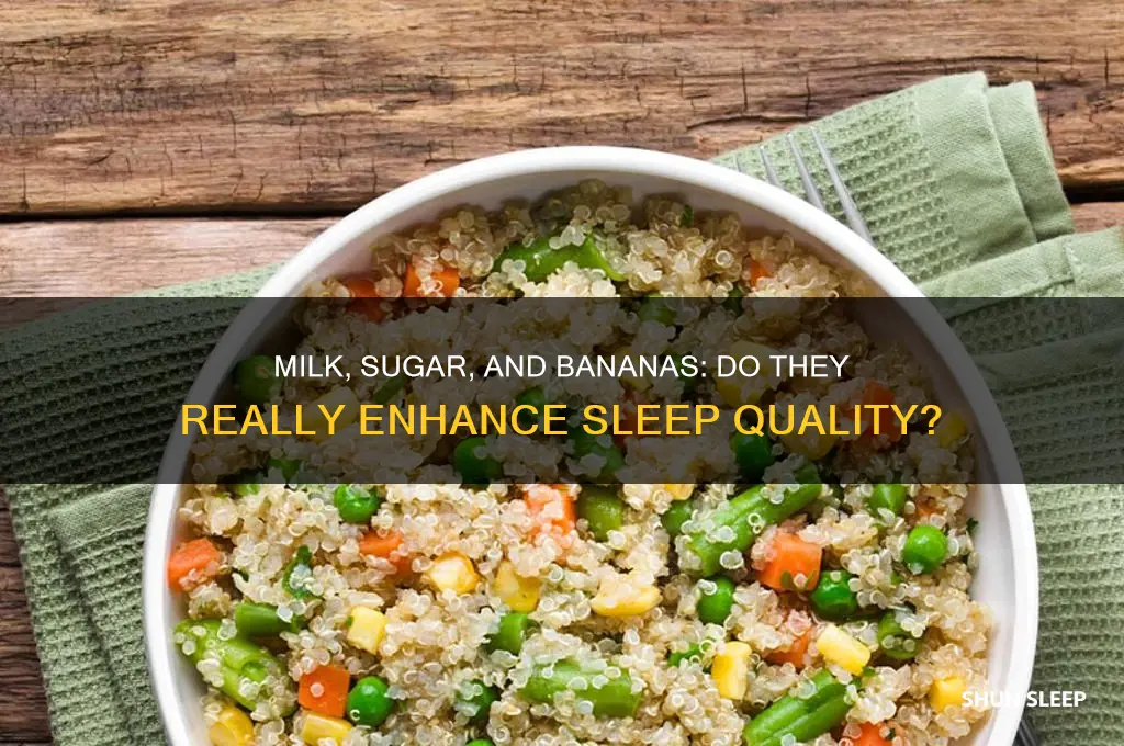 does milk sugar and bananas help you sleep