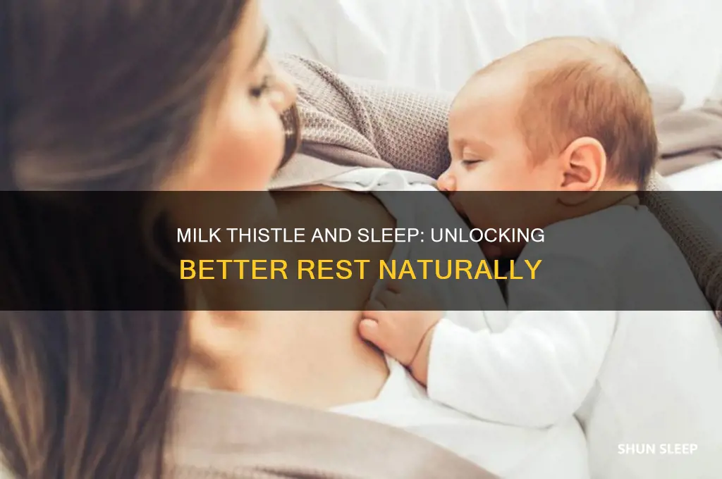 does milk thistle help sleep
