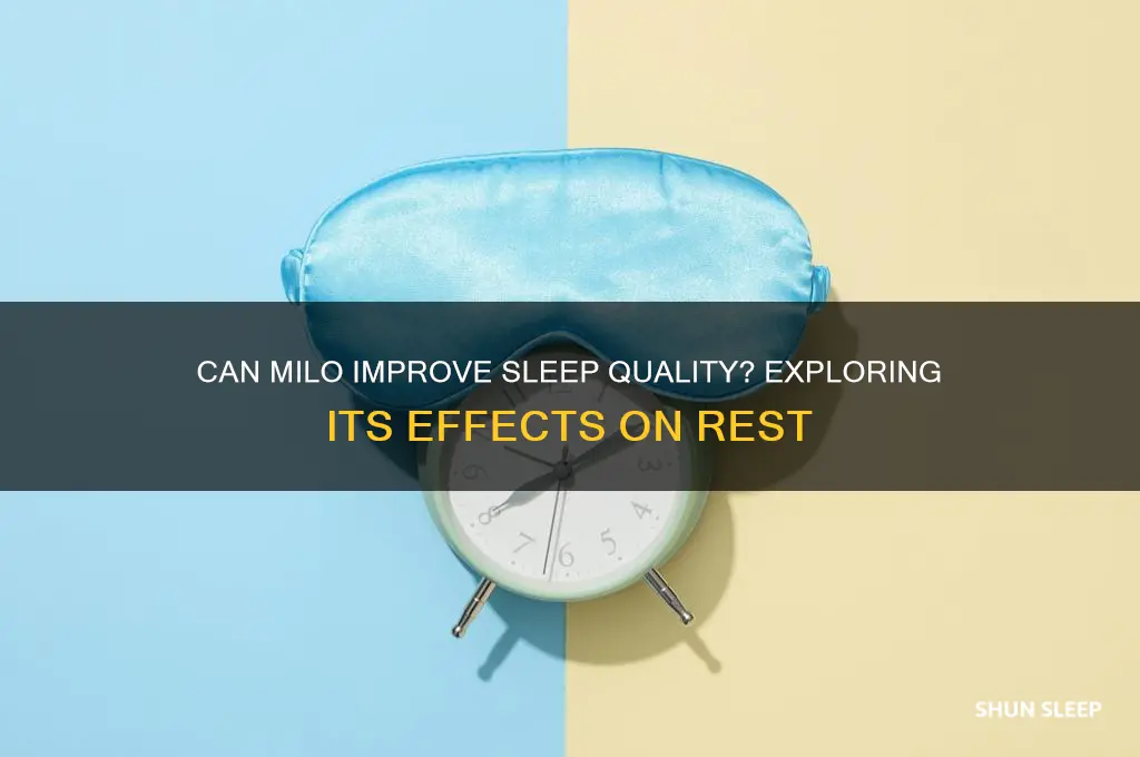 does milo help you sleep