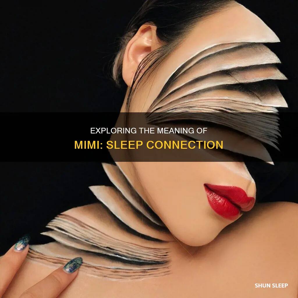 does mimi mean sleep