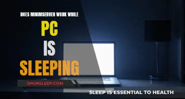 MinimServer Functionality While Your PC Sleeps