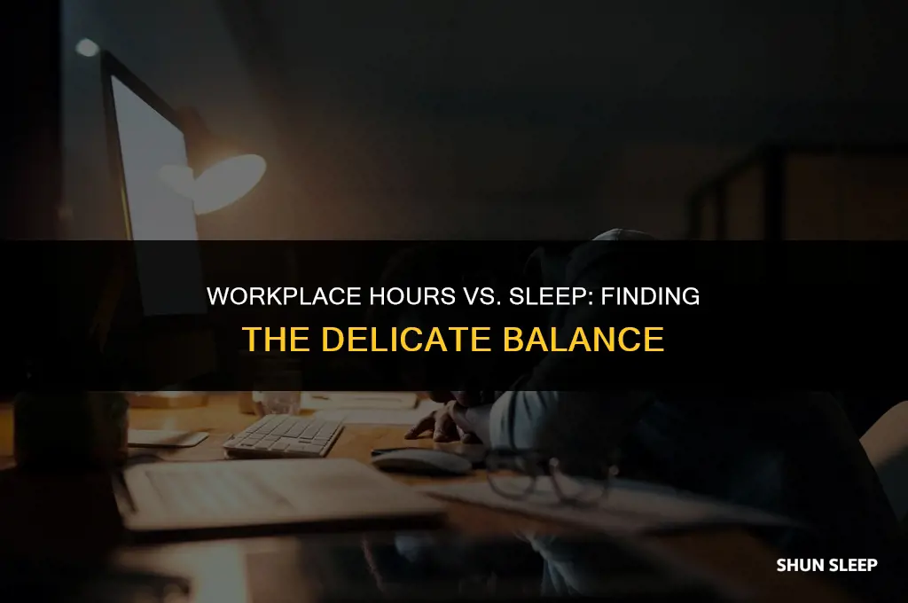 does more hours in the workplace lead to less sleep