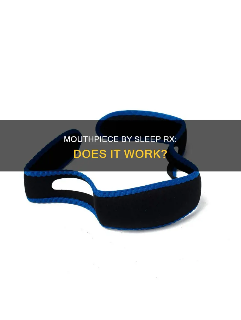 does mouthpiece by sleep rx really work