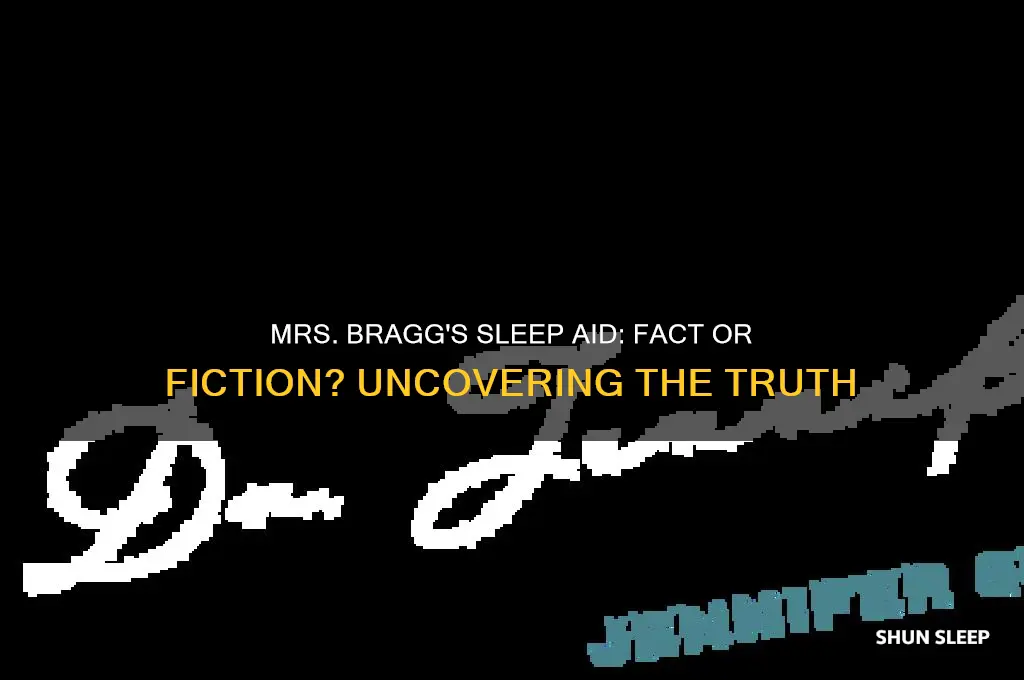 does mrs braggs help you sleep