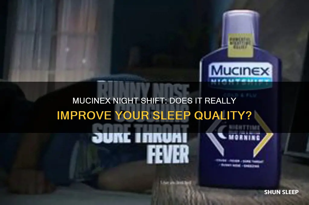 does mucinex night shift help you sleep