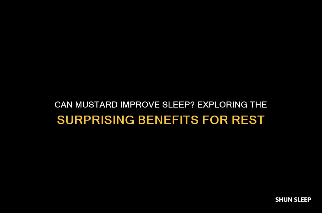 does mustard help you sleep