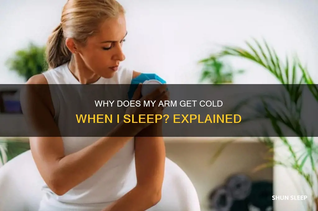 does my arm getting cold when i sleep mean