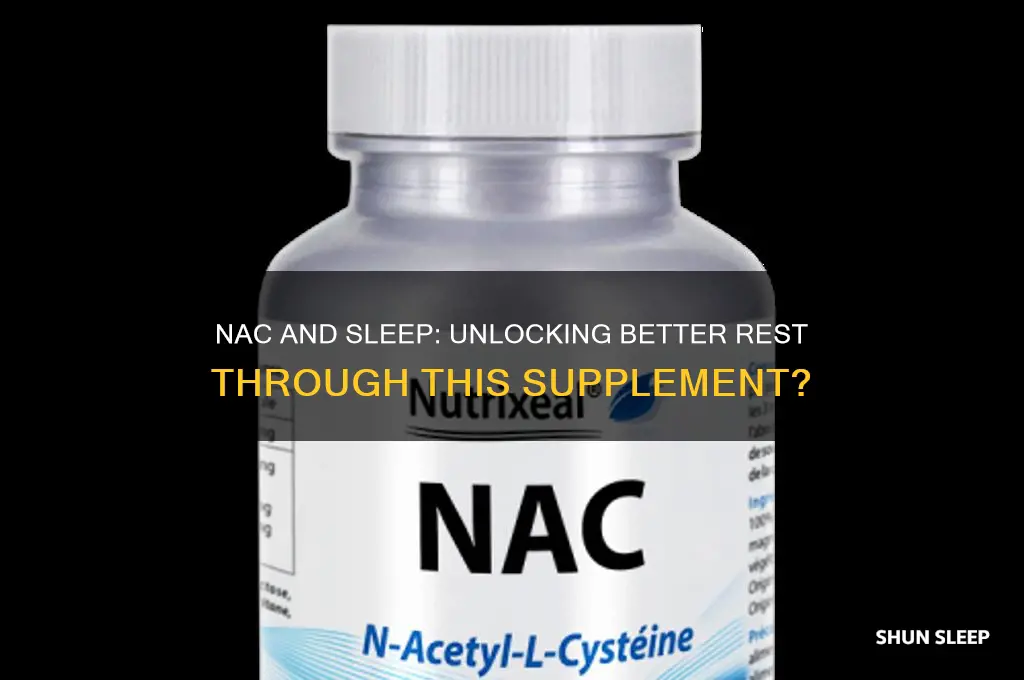 does nac help sleep
