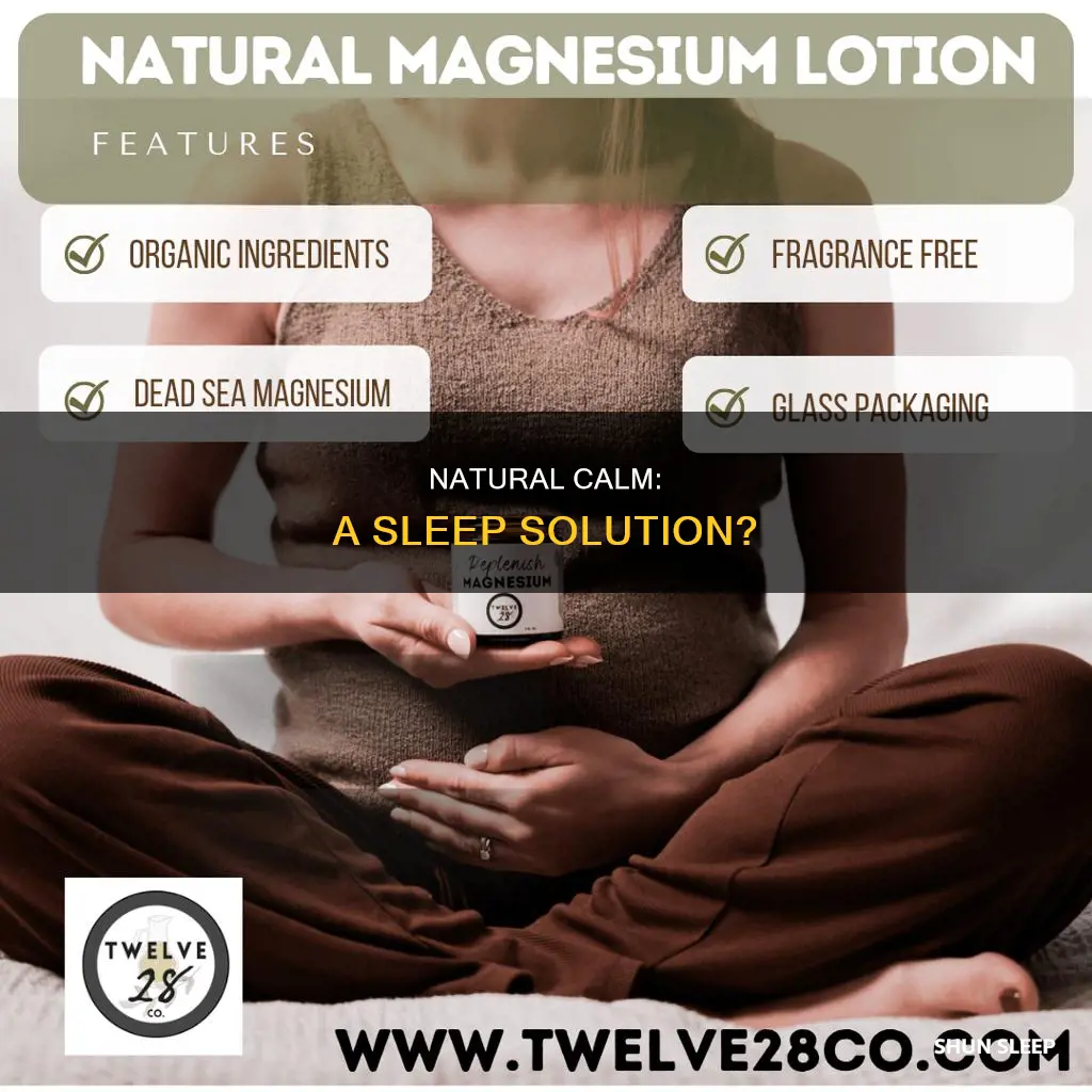 does natural calm work for sleep