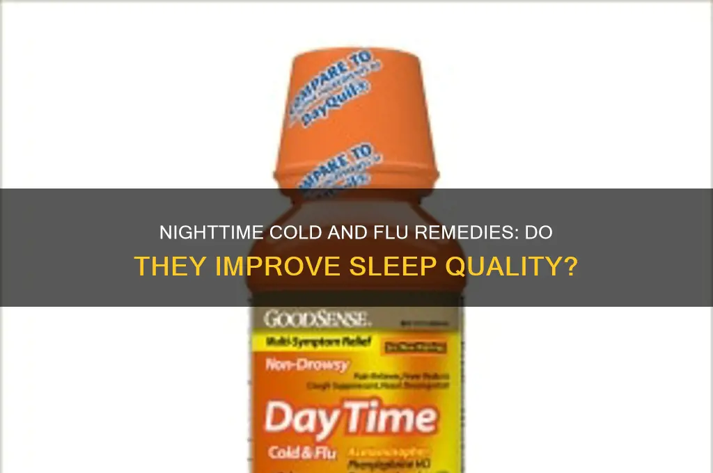 does nighttime cold and flu help you sleep