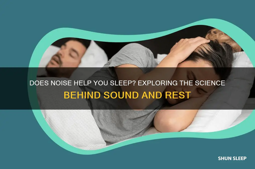 does noise help you sleep