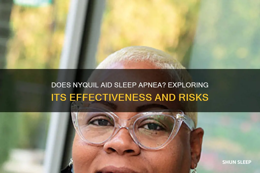 does nyquil help sleep apnea