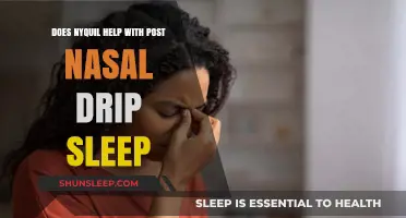 Does NyQuil Ease Post Nasal Drip for Better Sleep?