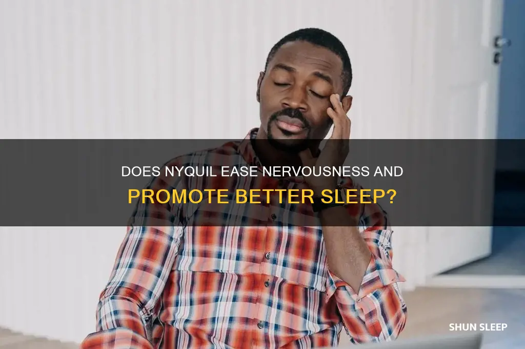 does nyquil help you sleep when nervous