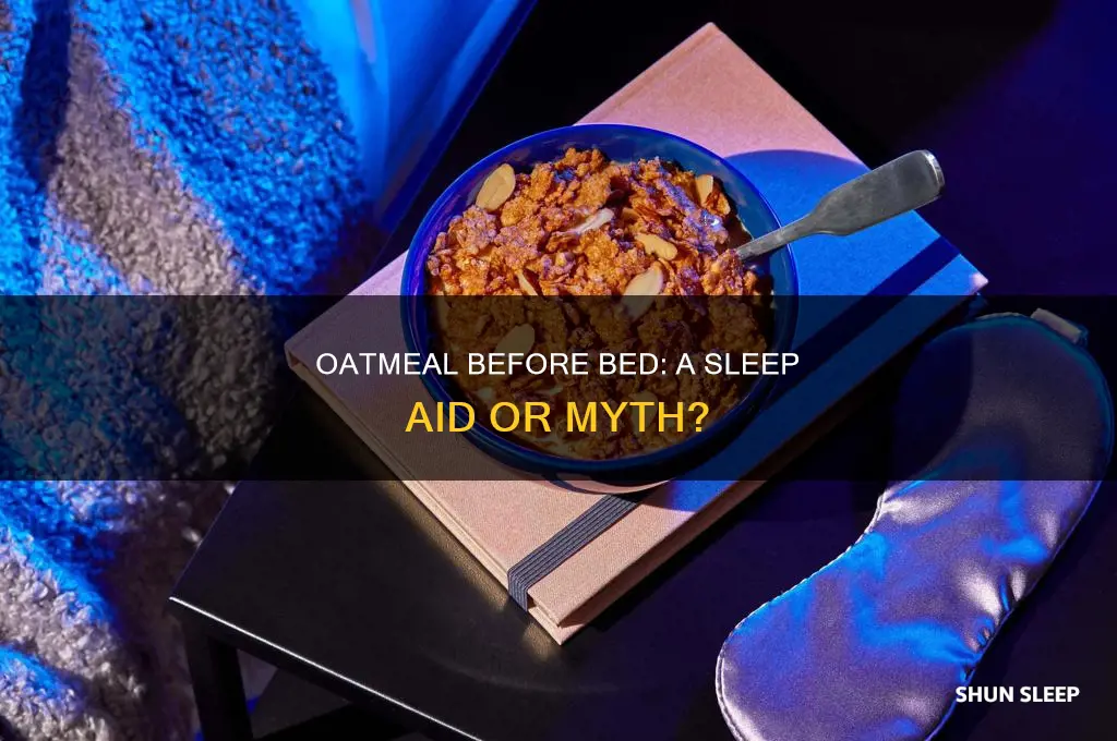 does oatmeal before bed help you sleep