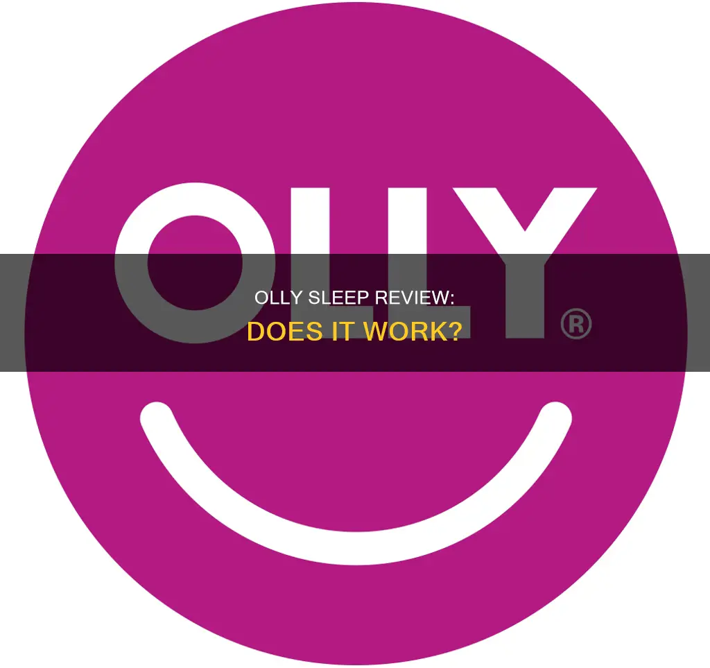 does olly sleep work