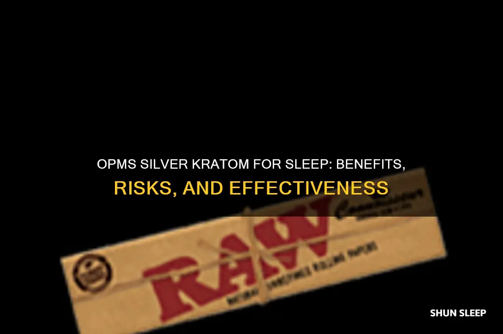 does opms silver kratom help with sleep