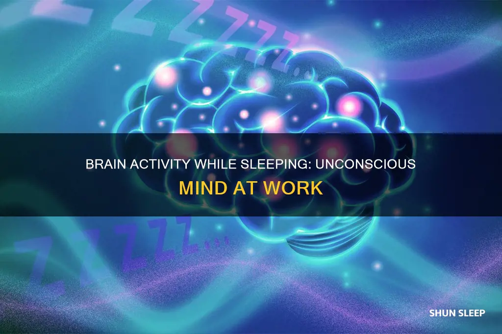 does our brain works when we sleep