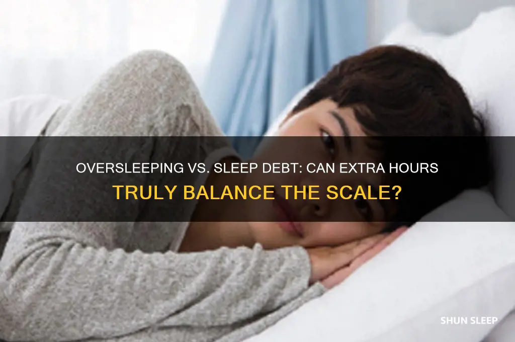 does oversleeping help sleep debt