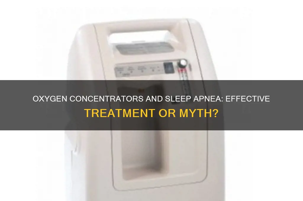 does oxygen concentrator help sleep apnea