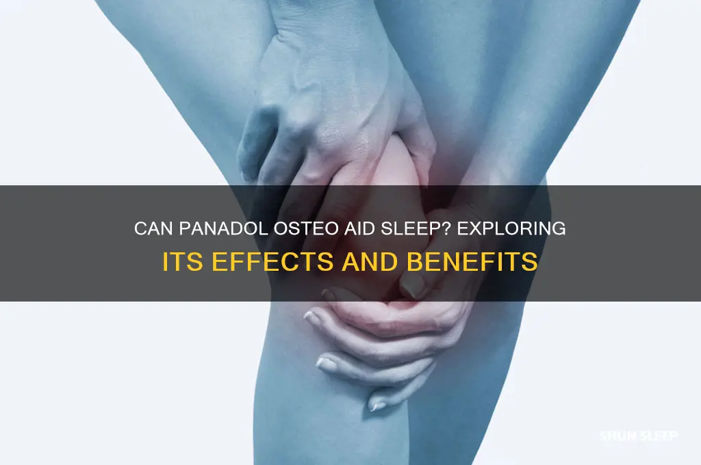 does panadol osteo help you sleep