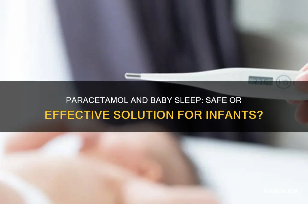 does paracetamol help babies sleep