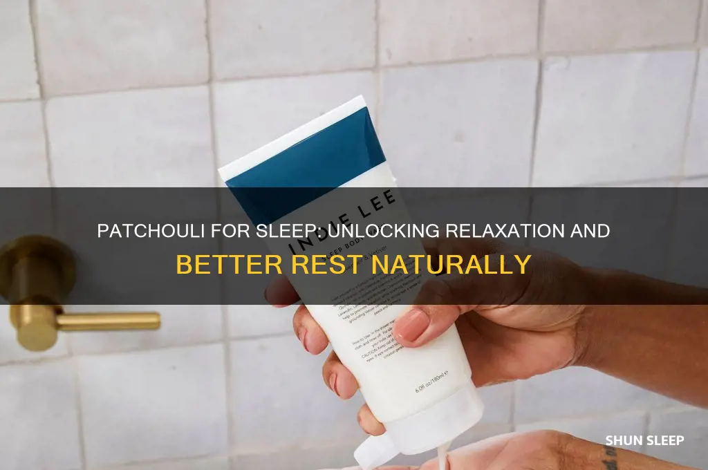 does patchouli help you sleep