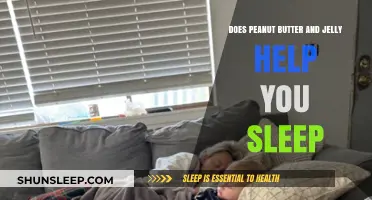 Peanut Butter and Jelly: A Sleep-Inducing Snack or Myth?