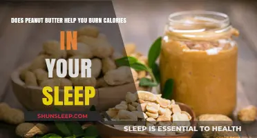 Peanut Butter's Role in Boosting Overnight Calorie Burn: Fact or Fiction?