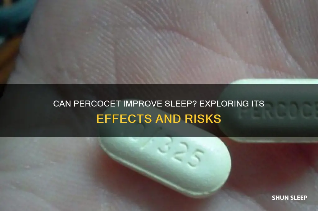 does percocet help sleep
