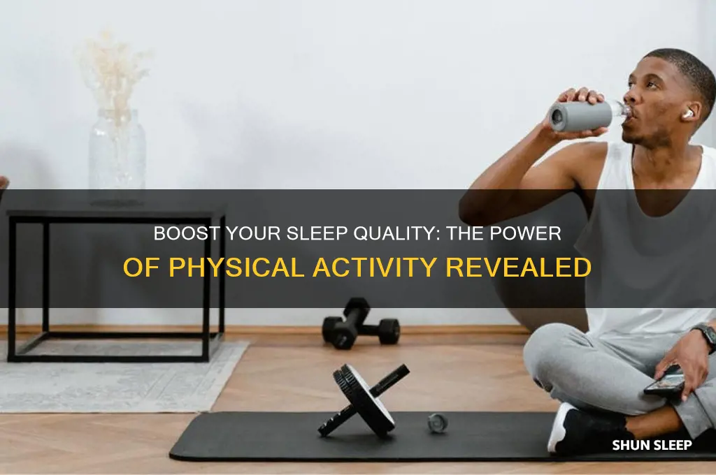 does physical activity help you sleep better
