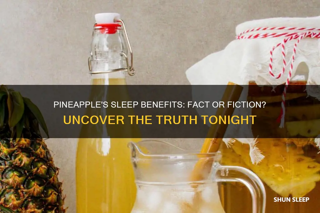 does pineapple help you sleep