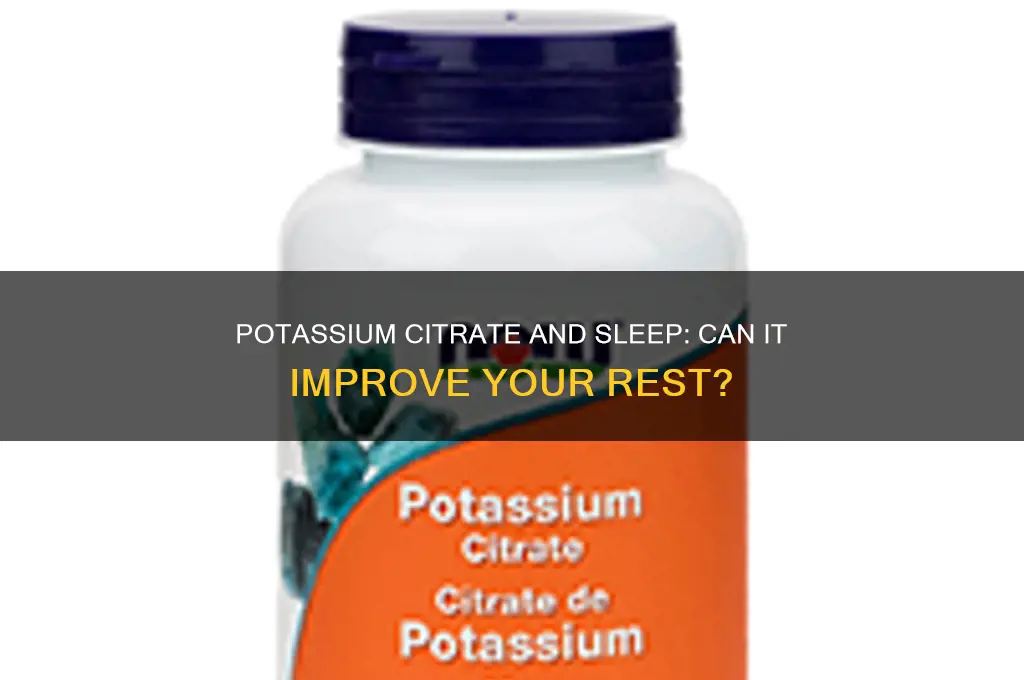 does potassium citrate help you sleep
