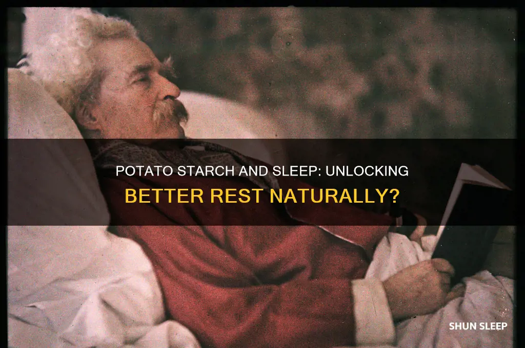does potato starch help you sleep
