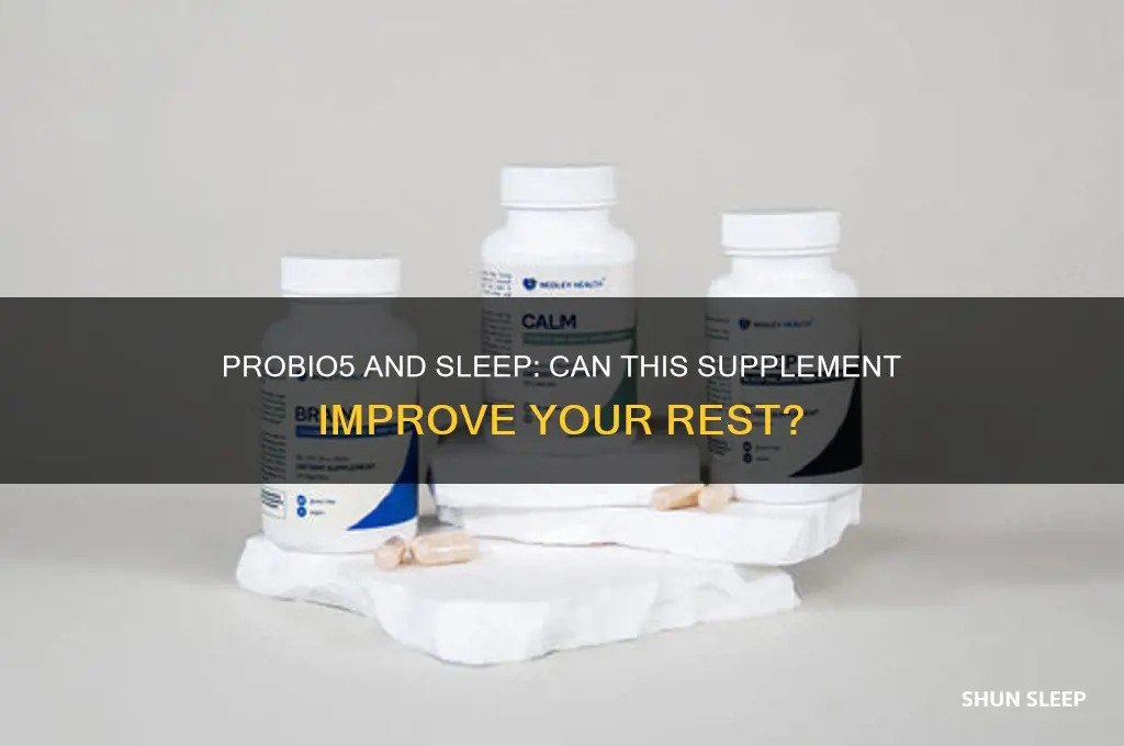 does probio5 help you sleep