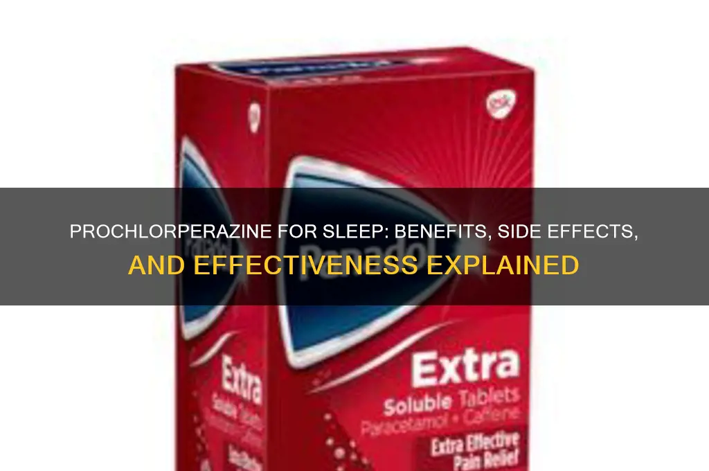 does prochlorperazine help sleep