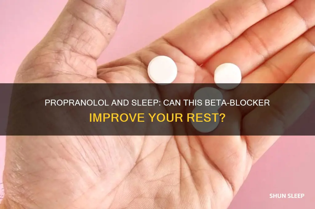 does propanol help you sleep