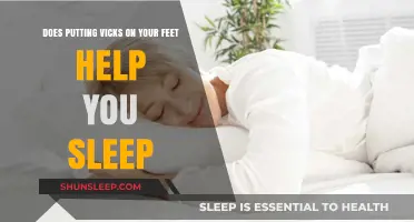 Vicks on Feet for Sleep: Fact or Fiction?