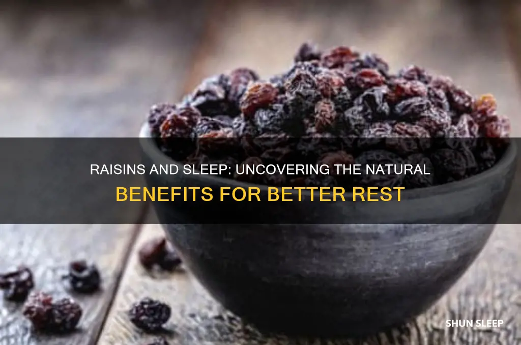 does raisins help you sleep