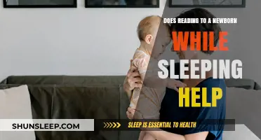 Reading to Sleeping Newborns: Benefits and Impact on Early Development