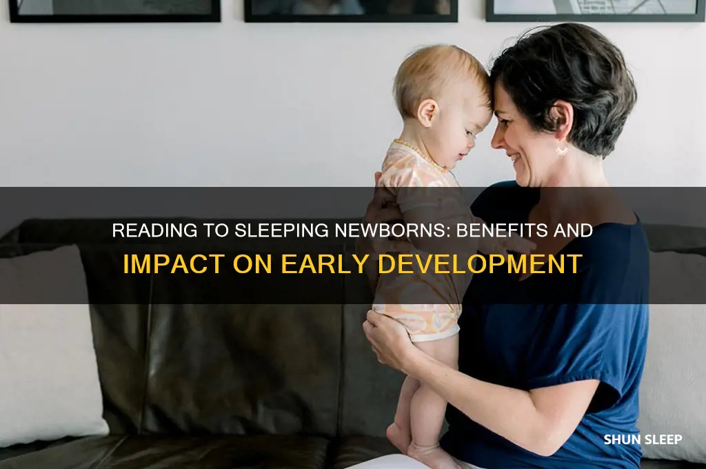 does reading to a newborn while sleeping help