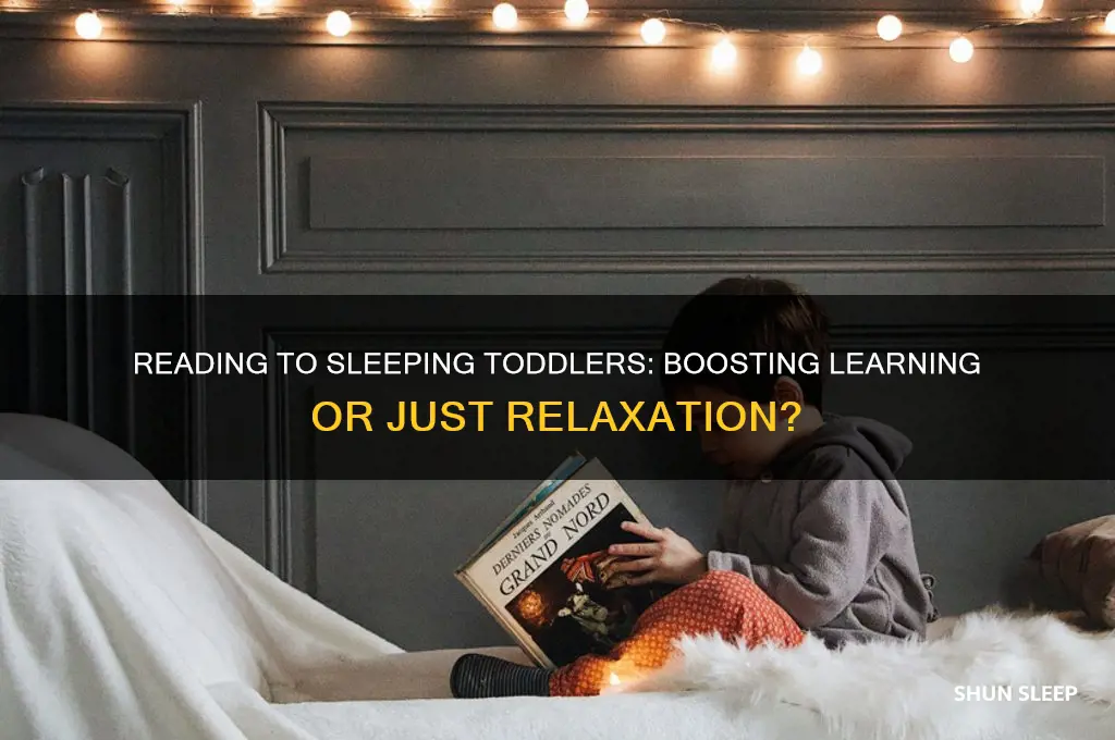 does reading to toddler while they sleep help them learn
