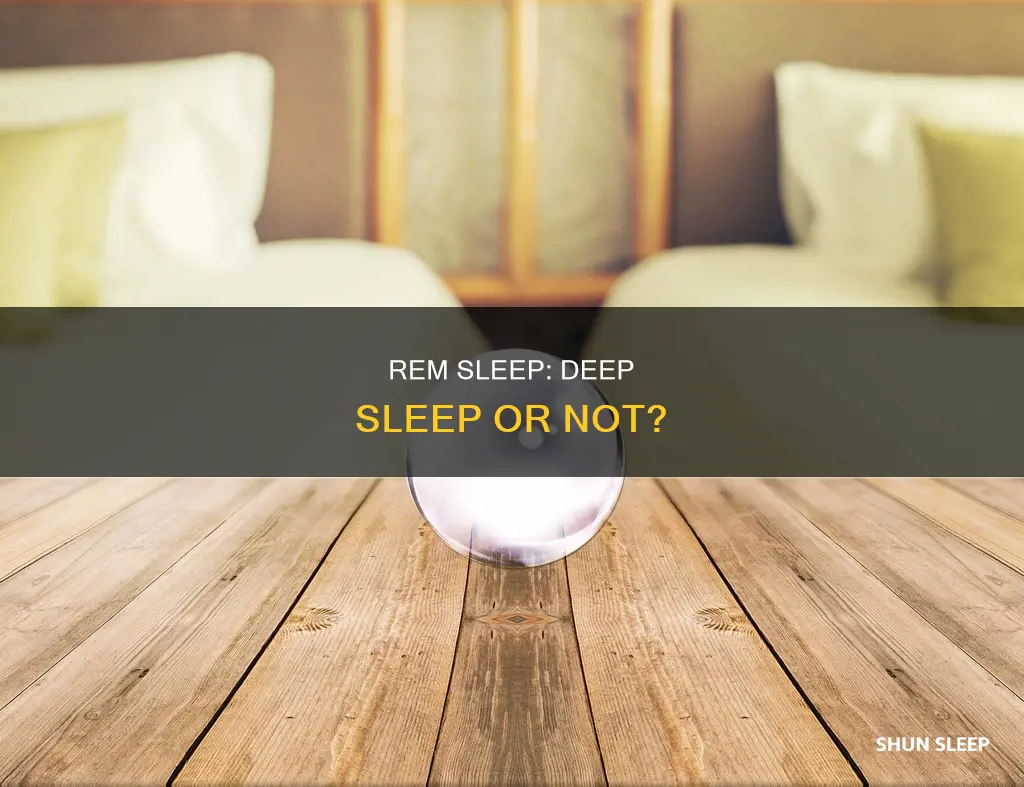 does rem mean deep sleep